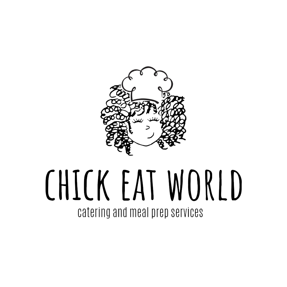 Chick Eat World Catering and Meal Preparation